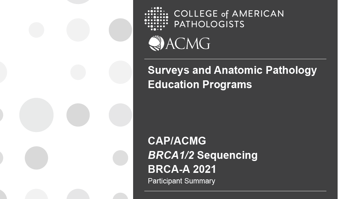 CAP质评 | 迈景基因满分通过BRCA-A  2021 能力测评项目