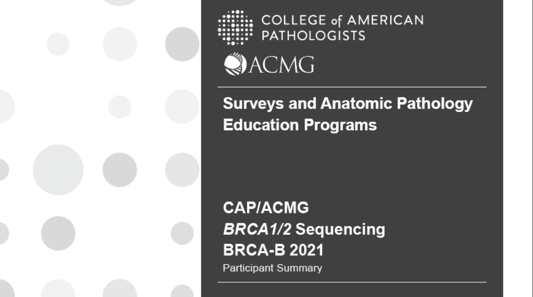 CAP质评 | 迈景基因满分通过BRCA-B  2021 能力测评项目